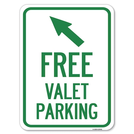Signmission Free Valet Parking W/ Upper Left Arrow Heavy-Gauge Alum Rust Proof Parking, 18" x 24", A-1824-23941 A-1824-23941